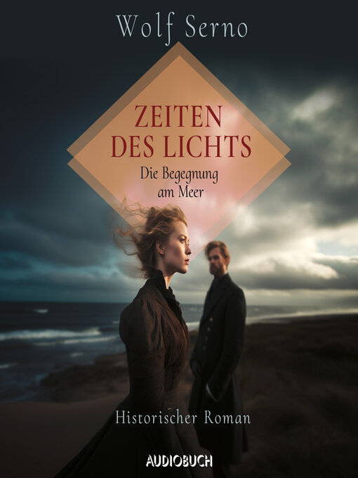 Title details for Zeiten des Lichts – Die Begegnung am Meer by Wolf Serno - Available